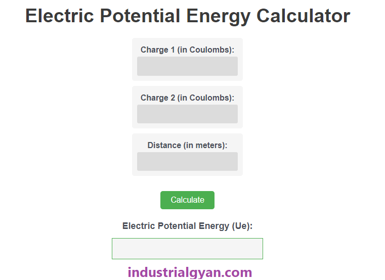 Electric Potential Energy Calculator - Industrial Gyan